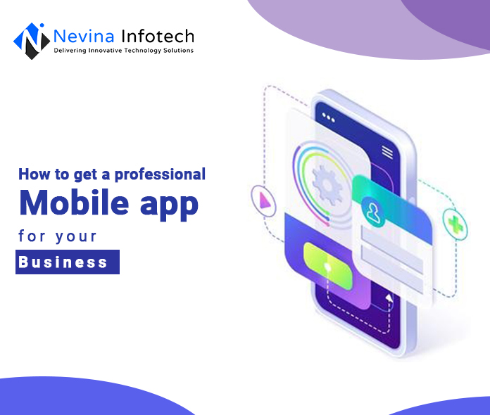 How to get a professional Mobile app for your Business