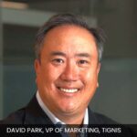 David Park, VP of Marketing, Tignis